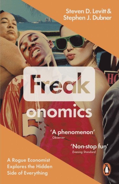 Stephen J. Dubner, Steven D. Levitt - Freakonomics, E-bok