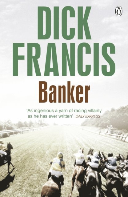 Dick Francis - Banker, E-bok