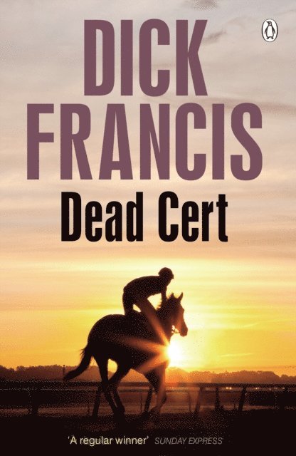 Dick Francis - Dead Cert, E-bok