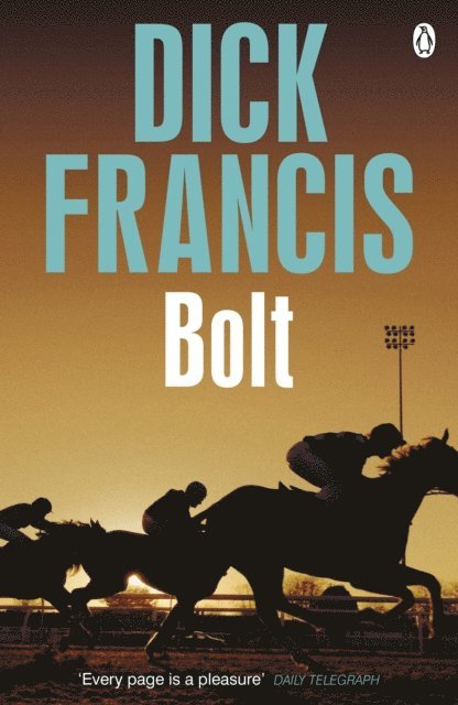 Dick Francis - Bolt, E-bok