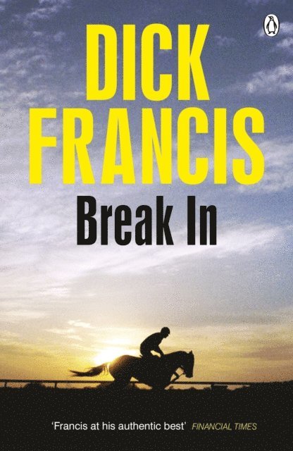 Dick Francis - Break In, E-bok