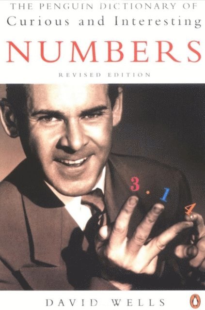 David Wells - Penguin Dictionary of Curious and Interesting Numbers, E-bok