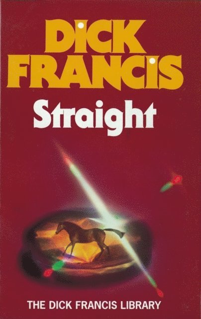 Dick Francis - Straight, E-bok