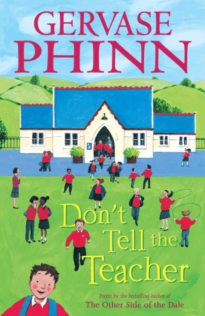 Gervase Phinn - Don't Tell the Teacher, E-bok