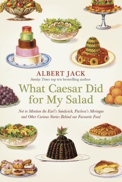 Albert Jack - What Caesar Did For My Salad, E-bok