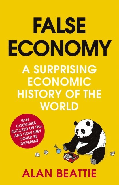 Alan Beattie - False Economy, E-bok
