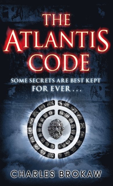 Charles Brokaw - Atlantis Code, E-bok