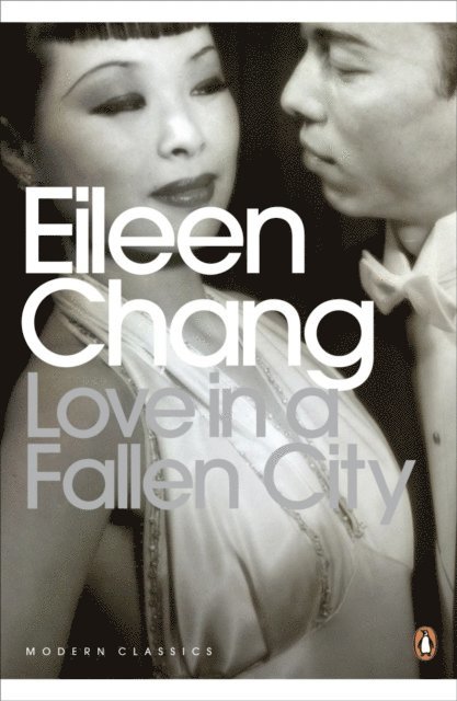 Eileen Chang - Love in a Fallen City, E-bok