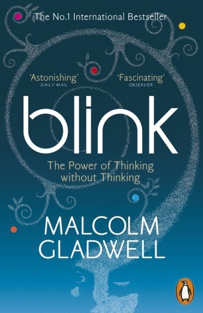 Malcolm Gladwell - Blink, E-bok