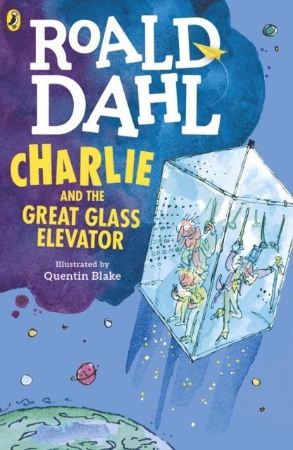 Roald Dahl - Charlie and the Great Glass Elevator, E-bok