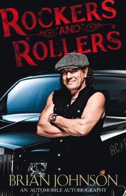 Brian Johnson - Rockers and Rollers, E-bok