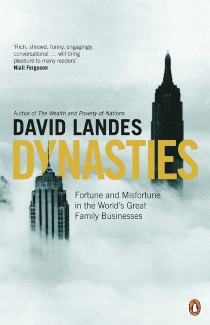 David Landes - Dynasties, E-bok. Tillgänglighet: Lägg i varukorg