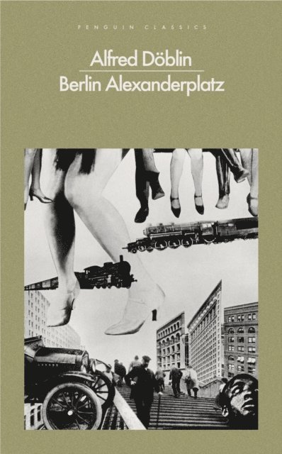 Alfred Döblin - Berlin Alexanderplatz, E-bok