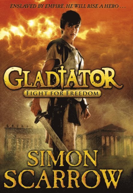Simon Scarrow - Gladiator: Fight for Freedom, E-bok