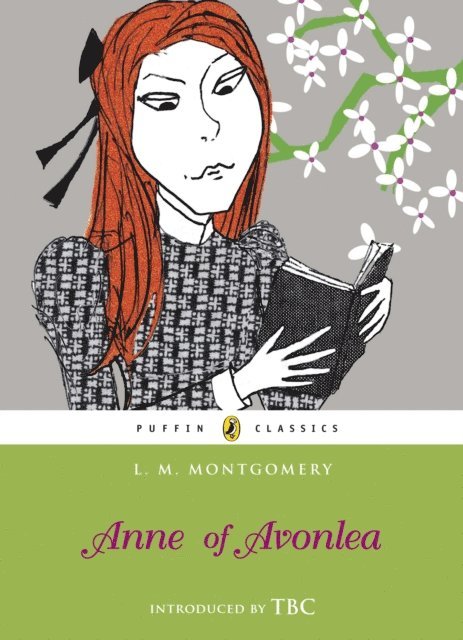 L. M. Montgomery - Anne of Avonlea, E-bok