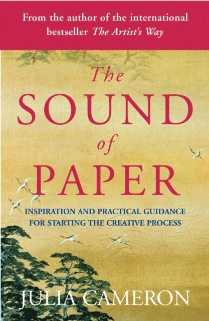 Julia Cameron - Sound of Paper, E-bok