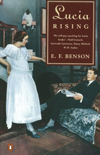 E. F. Benson - Lucia Rising, E-bok