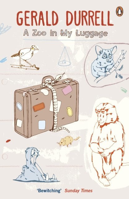 Gerald Durrell - Zoo in My Luggage, E-bok