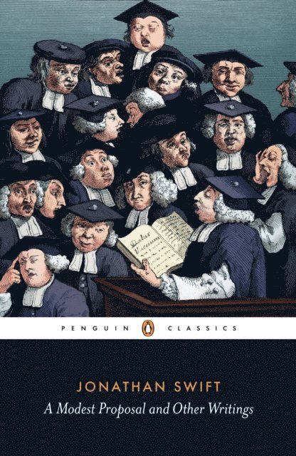 Jonathan Swift, Carole Fabricant - Modest Proposal and Other Writings, E-bok