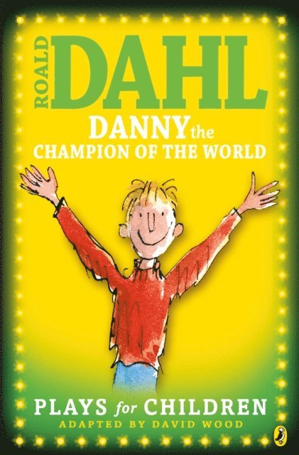 Roald Dahl - Danny the Champion of the World, E-bok