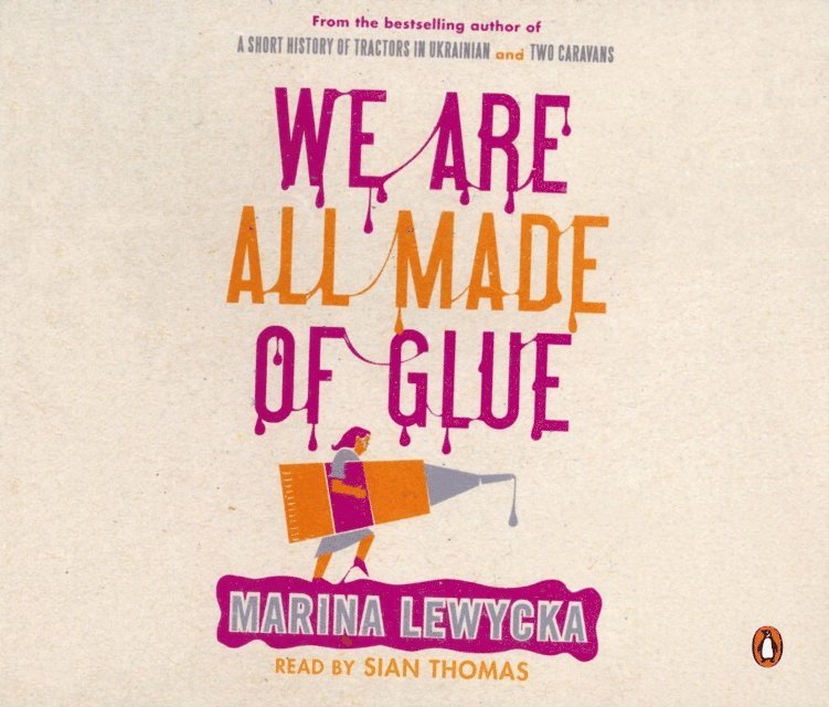 Marina Lewycka - We Are All Made of Glue, Ljudbok