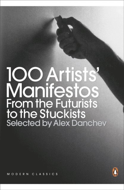 Alex Danchev, Alex Danchev - 100 Artists' Manifestos, E-bok