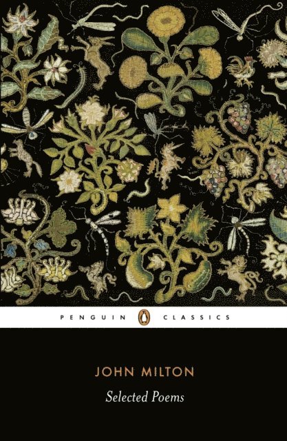 John Milton - Selected Poems: Milton, E-bok