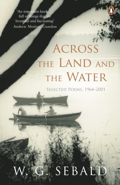 W. G. Sebald - Across the Land and the Water, E-bok
