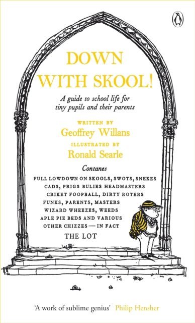 Geoffrey Willans - Down With Skool!, E-bok