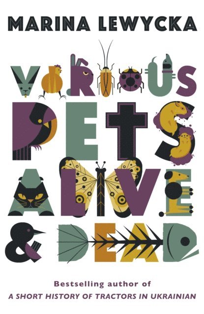 Marina Lewycka - Various Pets Alive and Dead, E-bok