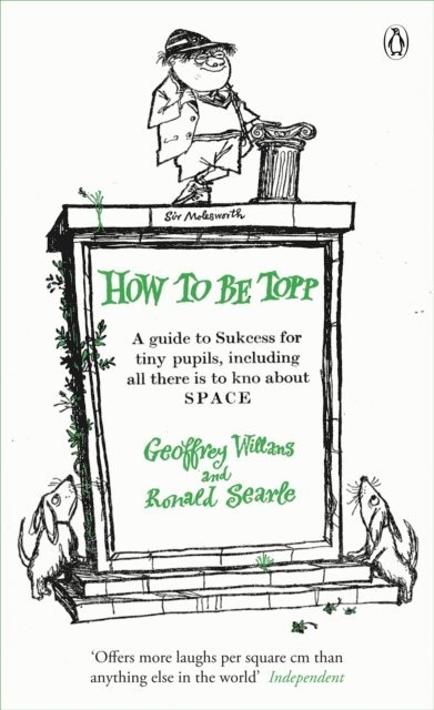 Geoffrey Willans - How to be Topp, E-bok