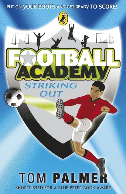 Tom Palmer - Football Academy: Striking Out, E-bok