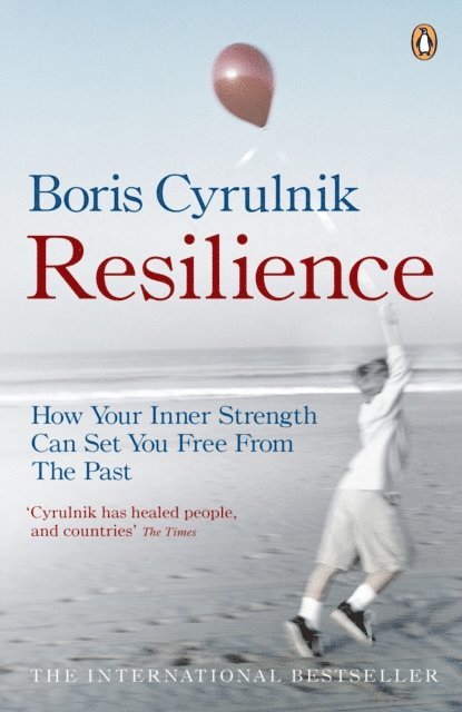 Boris Cyrulnik - Resilience, E-bok