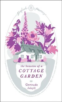 Beauties of a Cottage Garden