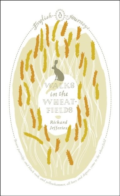 Richard Jefferies - Walks in the Wheat-fields, E-bok