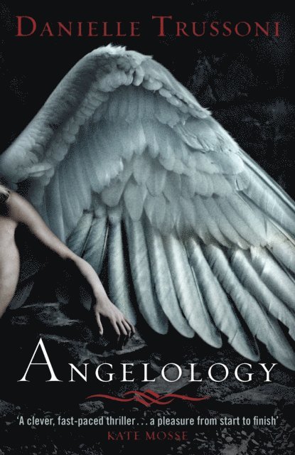 Danielle Trussoni - Angelology, E-bok
