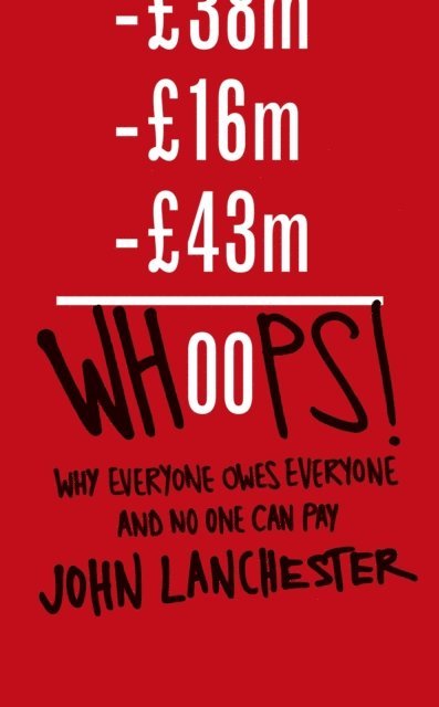 John Lanchester - Whoops!, E-bok