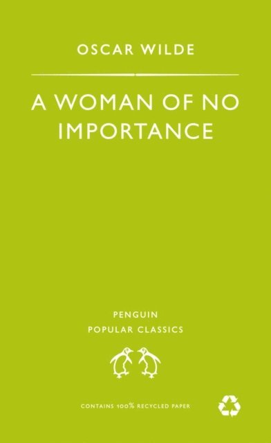 Oscar Wilde - Woman of No Importance, E-bok