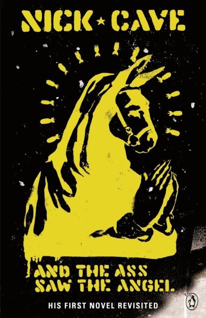 Nick Cave - And the Ass Saw the Angel, E-bok