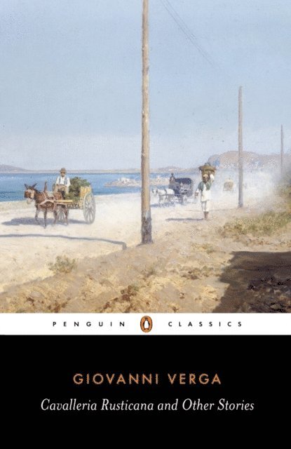 Giovanni Verga - Cavalleria Rusticana and Other Stories, E-bok