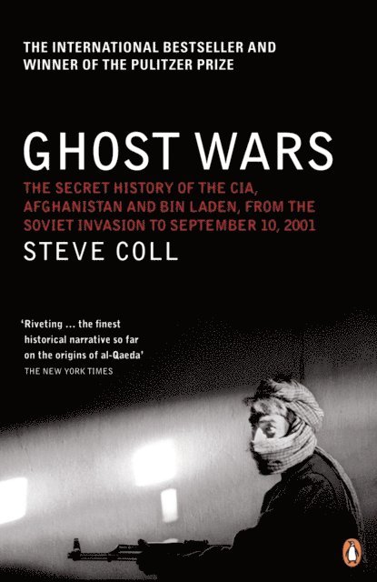 Steve Coll - Ghost Wars, E-bok