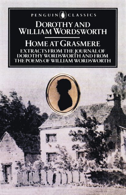 Dorothy Wordsworth, William Wordsworth - Home at Grasmere, E-bok