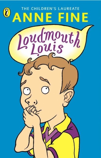 Anne Fine - Loudmouth Louis, E-bok