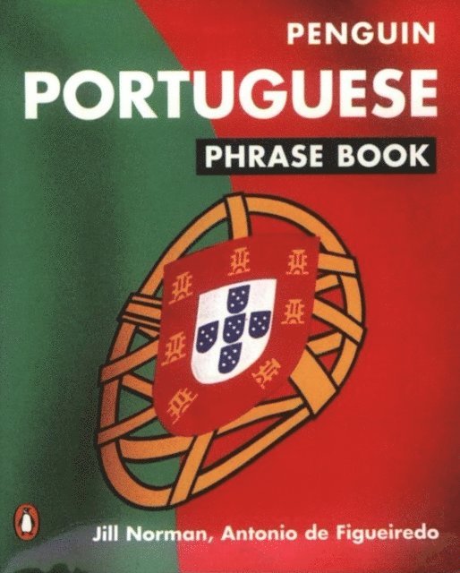 Antonio de Figueiredo, Jill Norman - Portuguese Phrase Book, E-bok