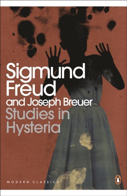 Sigmund Freud - Studies in Hysteria, E-bok