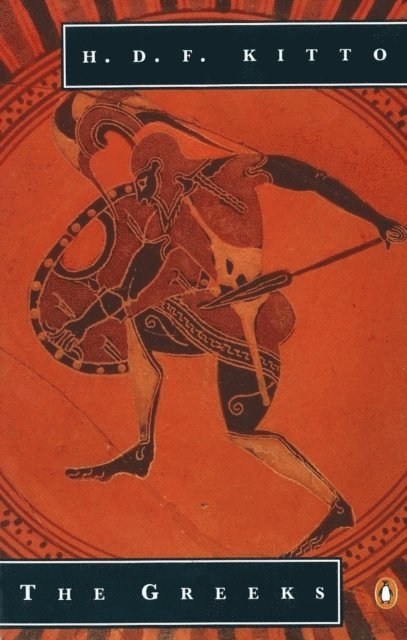 H. Kitto - Greeks, E-bok