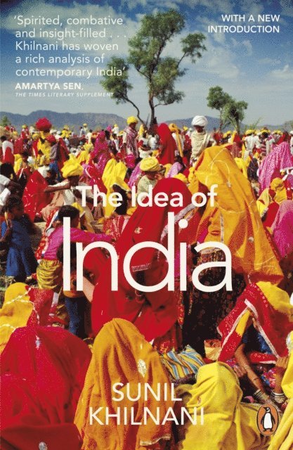 Sunil Khilnani - Idea of India, E-bok