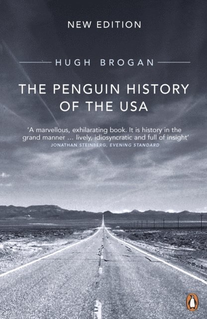 Hugh Brogan - Penguin History of the United States of America, E-bok