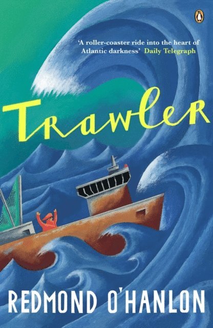 Redmond O'Hanlon - Trawler, E-bok