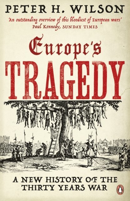 Peter H. Wilson - Europe's Tragedy, E-bok